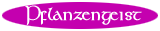 Pflanzengeist-Medizin